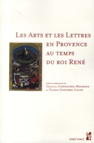 Les arts et les lettres en Provence au temps du roi René