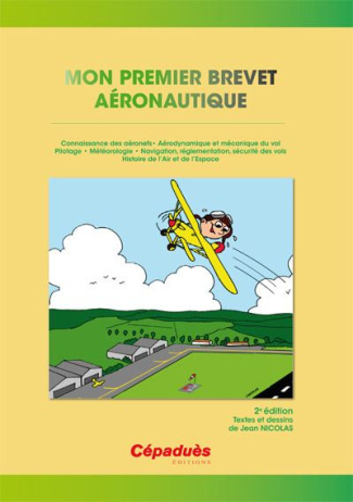 MON PREMIER BREVET AERONAUTIQUE - 2E EDITION