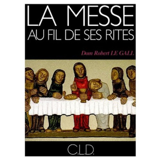 La messe au fil de ses rites