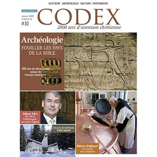 Codex N° 10, janvier 2019 : Archéologie. Fouiller les pays de la Bible