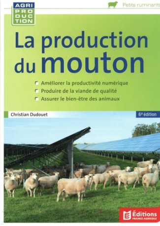 La production du mouton. 6e édition