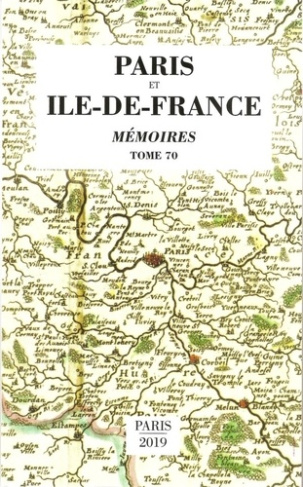 Paris et Ile-de-France. Tome 70, Mémoires