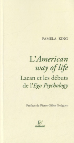 L'American way of life. Lacan et les débuts de l'Ego Psychology