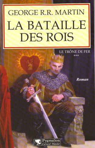 Le trône de fer (A game of Thrones) Tome 3 : La Bataille des rois