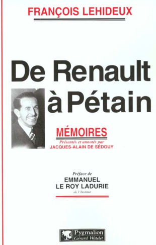 De Renault à Pétain. Mémoires