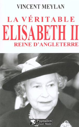 La véritable Elisabeth II, reine d'Angleterre