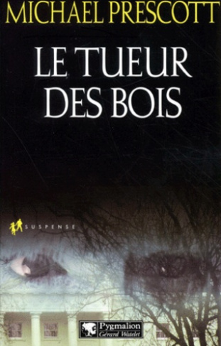 Le tueur des bois