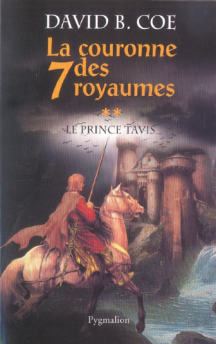La couronne des 7 royaumes Tome 2 : Le prince Tavis