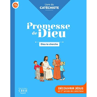 Dieu te cherche. Livre du catéchiste