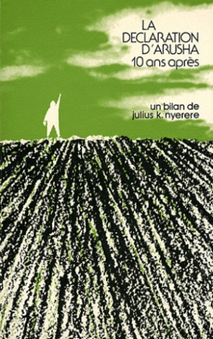 La déclaration d'Arusha dix ans après. Bilan et perspectives