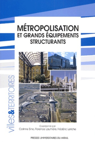 Métropolisation et grands équipements structurants