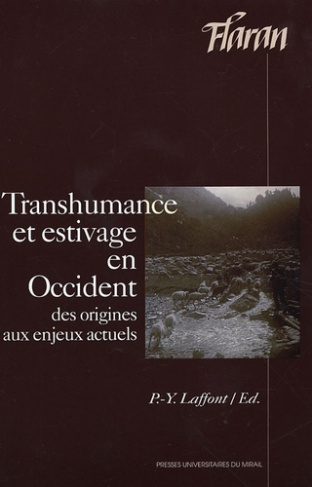 Transhumance et estivage en Occident. Des origines aux enjeux actuels