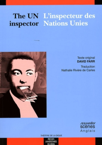 L'inspecteur des Nations Unies. Edition bilingue français-anglais