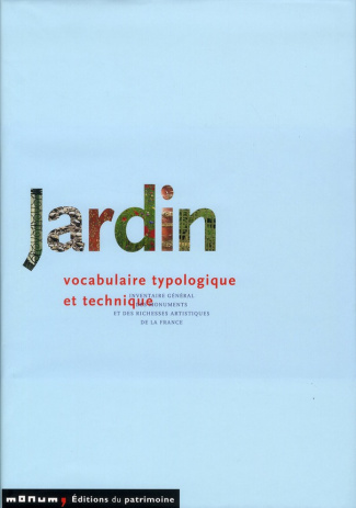 Jardin. Vocabulaire typologique et technique