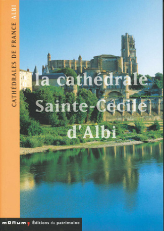 La cathédrale Sainte-Cécile d'Albi
