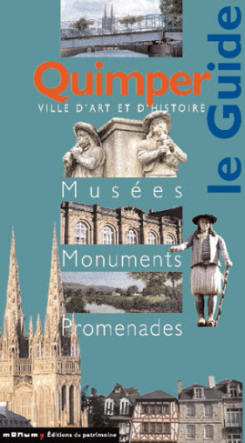 Quimper. Musées, monuments, promenades