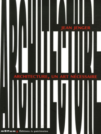 Architecture, un art nécessaire