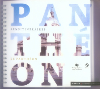 Le Panthéon. Avec 1 CD audio [BRAILLE