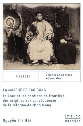 La marche de cao bang. LA COUR ET LES GARDIENS DE FRONTIÈRE, DES ORIGINES AUX CONSÉQUENCES DE LA RÉF