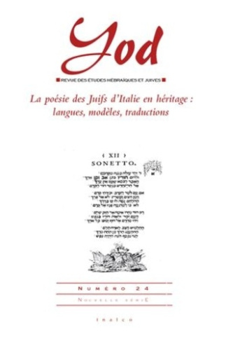 La poésie des Juifs d'Italie en héritage. Langues, modèles, traductions