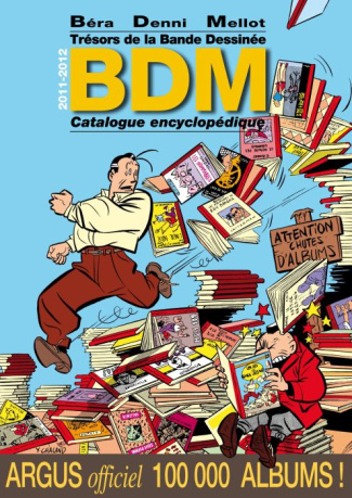 Trésors bande dessinée. Catalogue encyclopédique, Edition 2011-2012