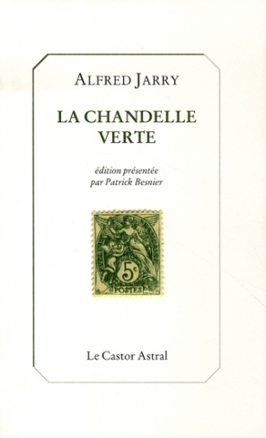 La Chandelle verte. Lumières sur les choses de ce temps