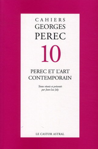 Cahiers Georges Perec N° 10 : Perec et l'art contemporain