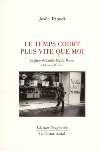 Le temps court plus vite que moi