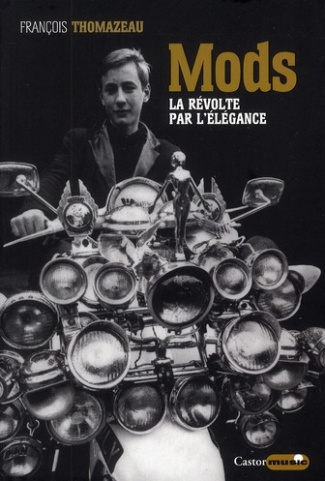 Mods. La révolte par l'élégance