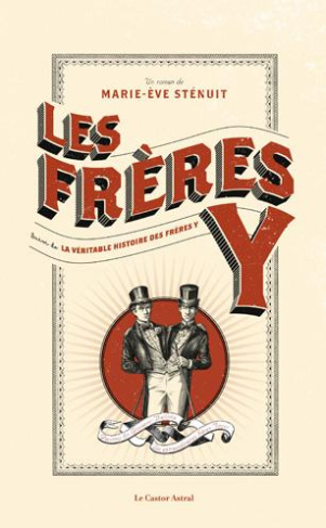 Les frères Y. Suivi de Les véritables frères Y