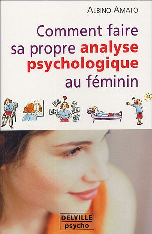 COMMENT FAIRE ANALYSE PSYCHO. AU FEMININ