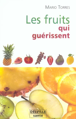 FRUITS QUI GUERISSENT