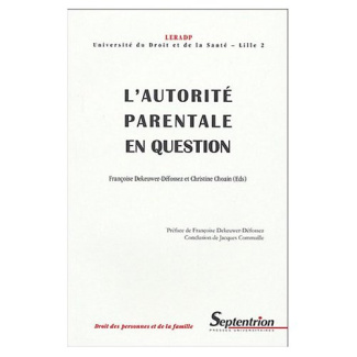 L'autorité parentale en question. Journée d'études des 13 et 14 décembre 2001