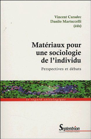 Matériaux pour une sociologie de l'individu. Perspectives et débats