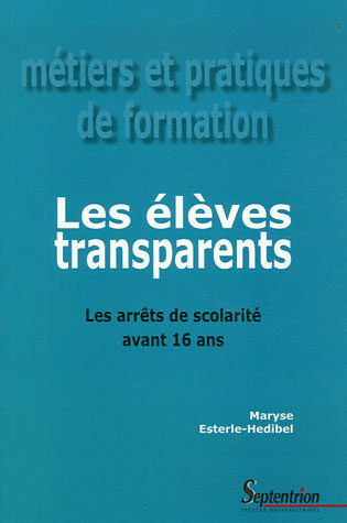 Les élèves transparents. Les arrêts de scolarité avant 16 ans