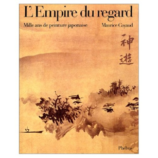 L'Empire du regard. Mille ans de peinture japonaise