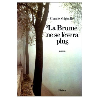 LA BRUME NE SE LEVERA PLUS
