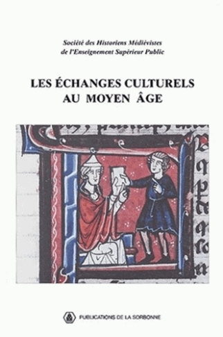 ECHANGES CULTURELS AU MOYEN AGE