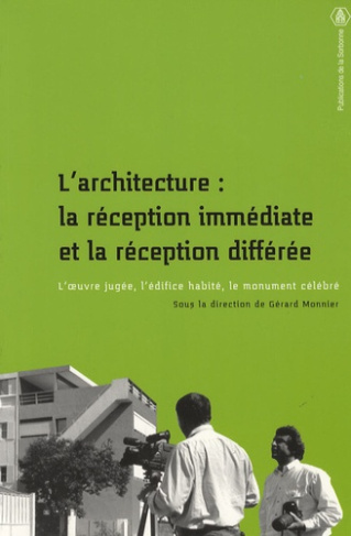 ARCHITECTURE : LA RECEPTION IMMEDIATE ET LA RECEPTION DIFFEREE