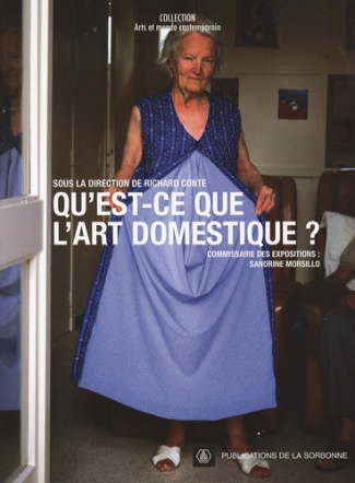 QU EST-CE QUE L ART DOMESTIQUE ?