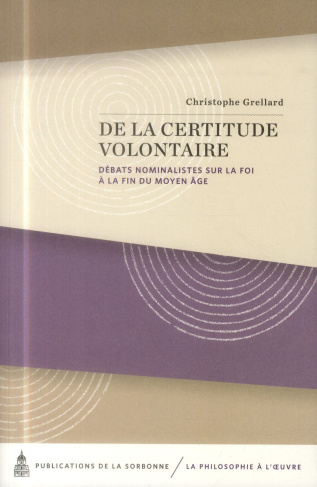 DE LA CERTITUDE VOLONTAIRE