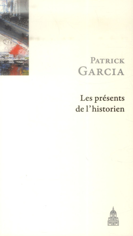 PRESENTS DE L HISTORIEN