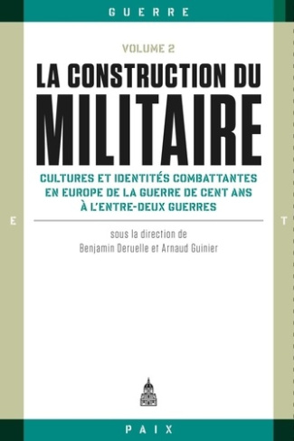 LA CONSTRUCTION DU MILITAIRE VOLUME 2