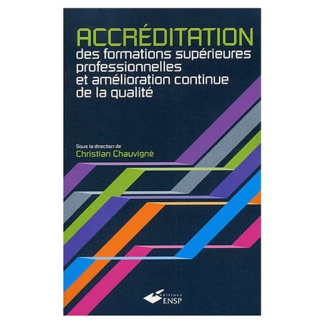 ACCREDITATION DES FORMATIONS SUPERIEURES PROFESSIONNELLES ET AMELIORATION CONTIN