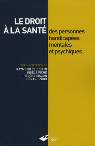 LE DROIT A LA SANTE DES PERSONNES HANDICAPEES MENTALES ET PSYCHIQUES