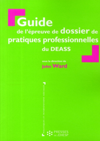 Guide de l'épreuve de dossier de pratiques professionnelles du DEASS