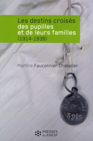 Les destins croisés des pupilles et de leurs familles (1914-1939)