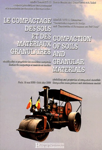 Le compactage des sols et des matériaux granulaires. Modélisation et propriété des matériaux compact