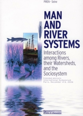 Man and river systems - interactions among rivers, their watersheds and the soci. Interactions among