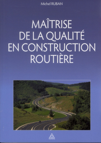 Maîtrise de la qualité en construction routière